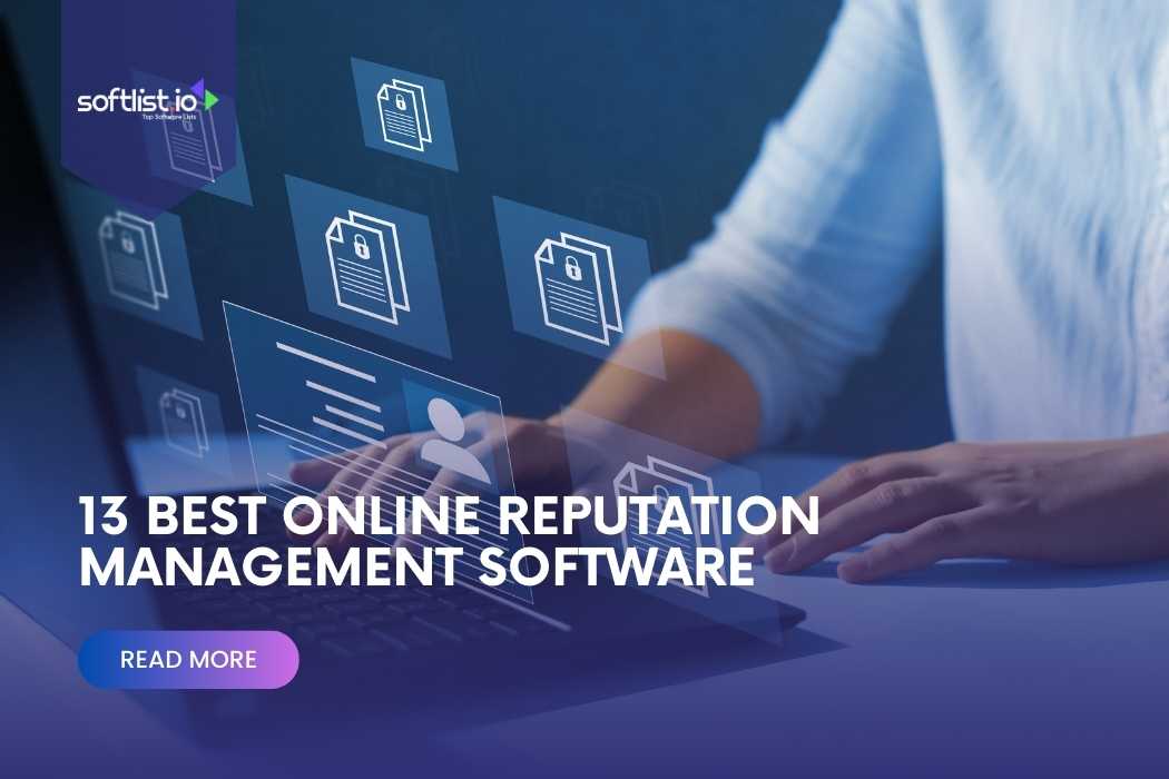 13 Best Online Reputation Management Software