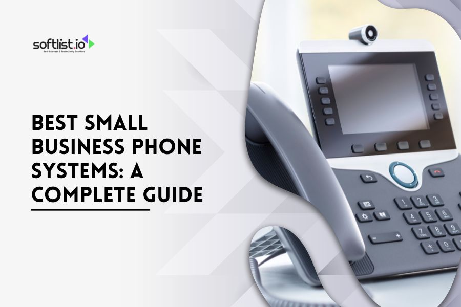 The Guide To VoIP Phone Systems For Small Business Phone System