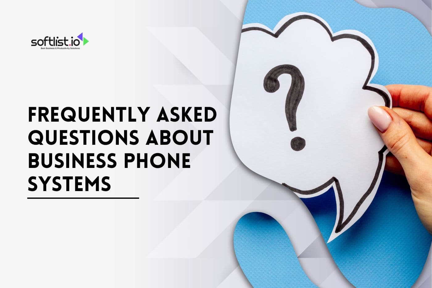 Frequently Asked Questions about Business Phone Systems