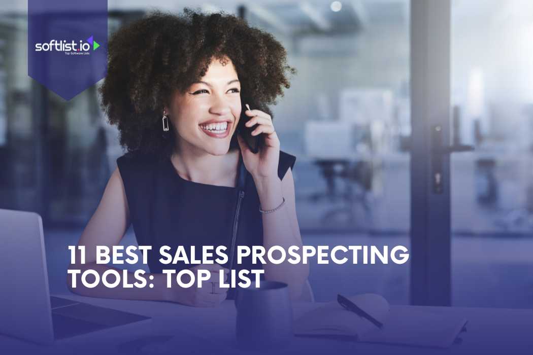11 Best Sales Prospecting Tools Top List