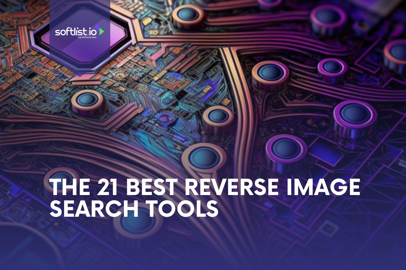The 21 Best Reverse Image Search Tools