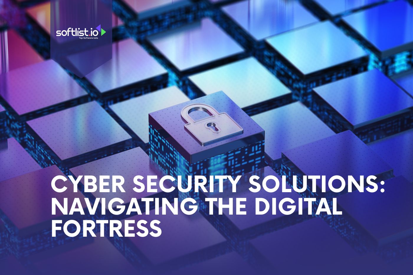 Cyber Security Solutions Navigating the Digital Fortress