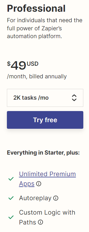 Professional (49 USD/month, billed annually); 2K tasks /mo