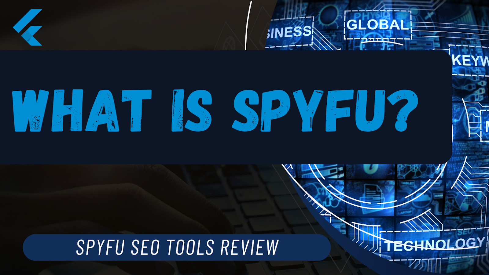 What Is Spyfu?