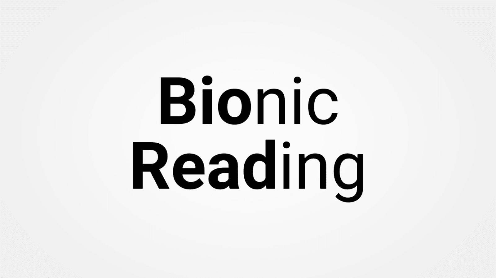 What Is Bionic Reading, and How Do You Use It?