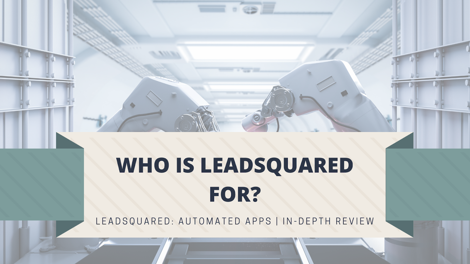 Who Is LeadSquared For?