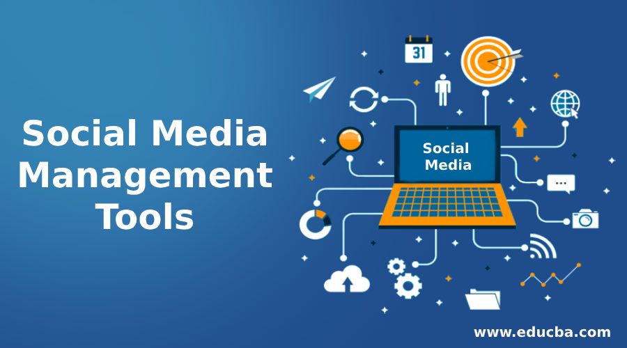 Social Media Management Tools | Top 6 Social Media Management Tools