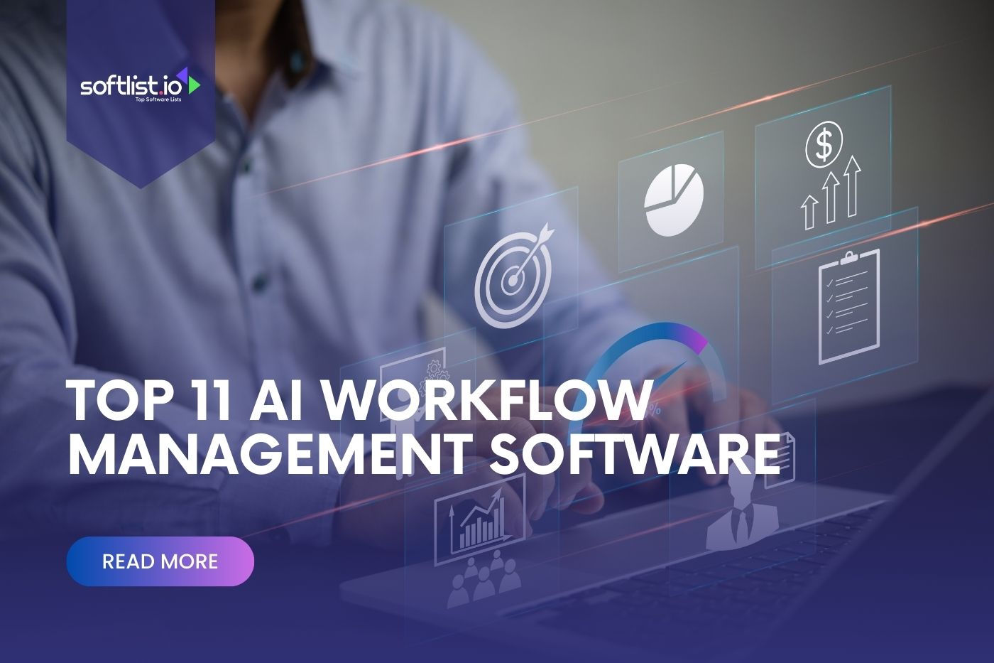 Top 11 AI Workflow Management Software
