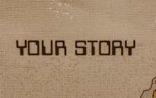 Your story