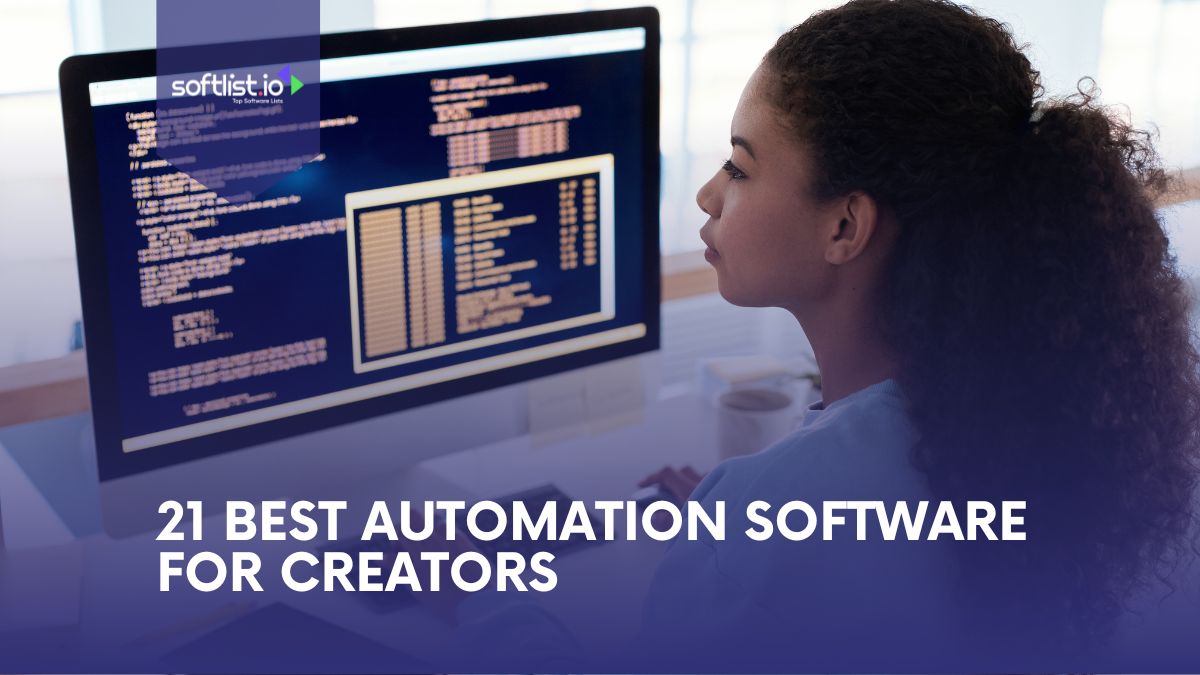 21 Best Automation Software for Creators