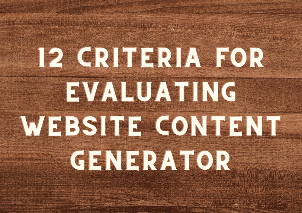 Website Content Generator Criteria