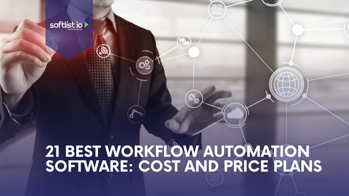 21 Best Workflow Automation Software