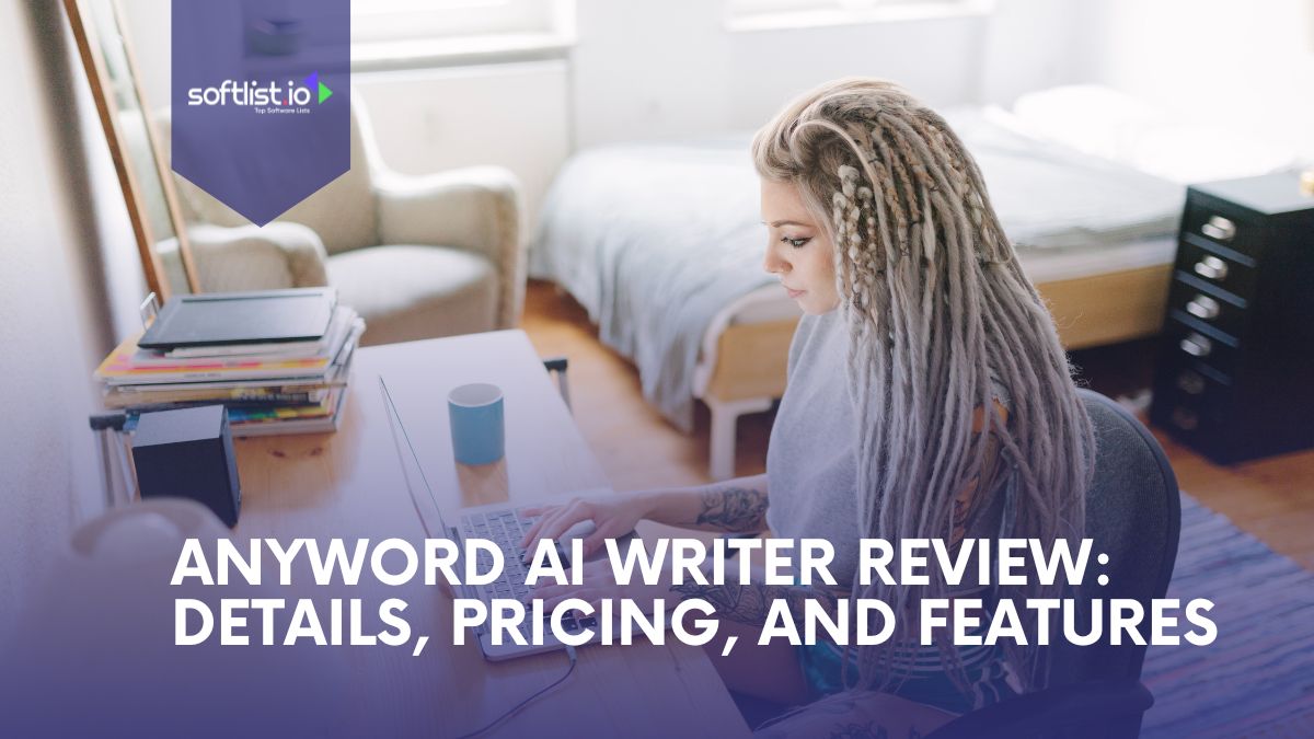 Anyword AI Writer Review Details, Pricing, And Features