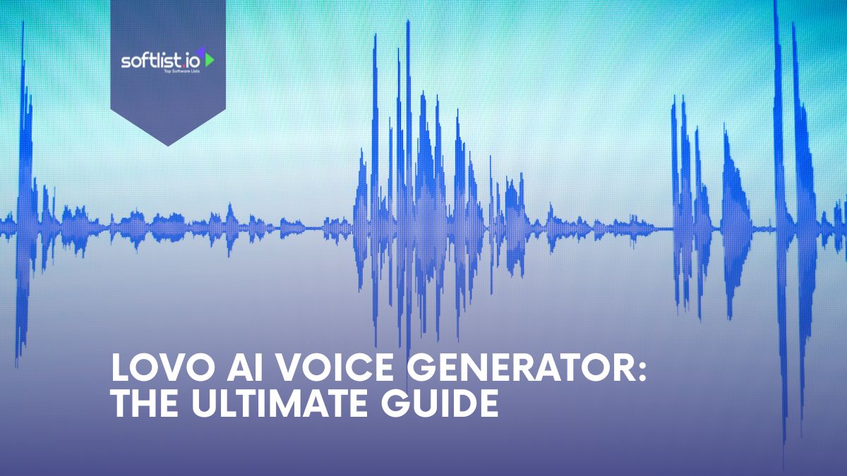 LOVO AI Voice Generator The Ultimate Guide