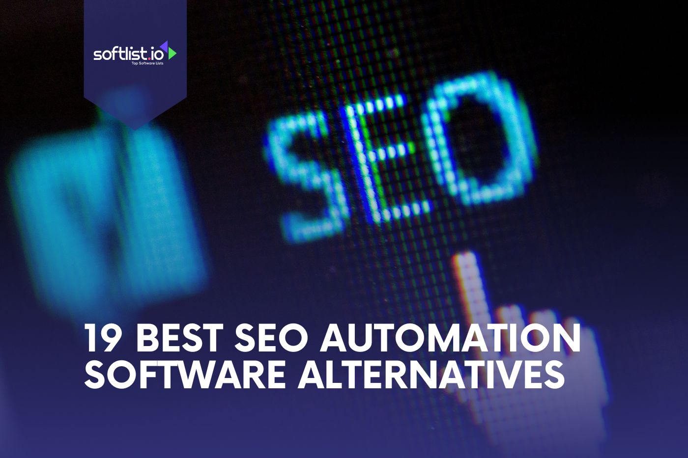 19 Best SEO Automation Software Alternatives