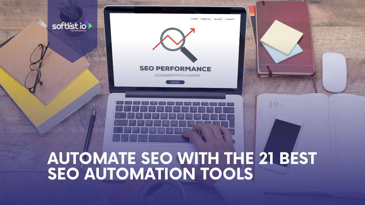 Automate SEO With the 21 Best SEO Automation Tools