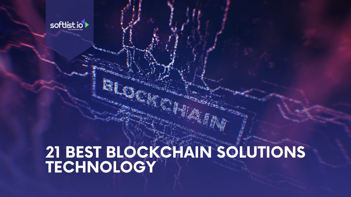 21 Best Blockchain Solutions Technology