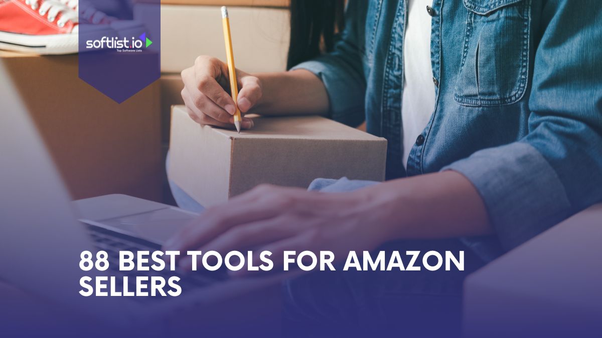 88 Game-Changing Tools for Amazon Sellers