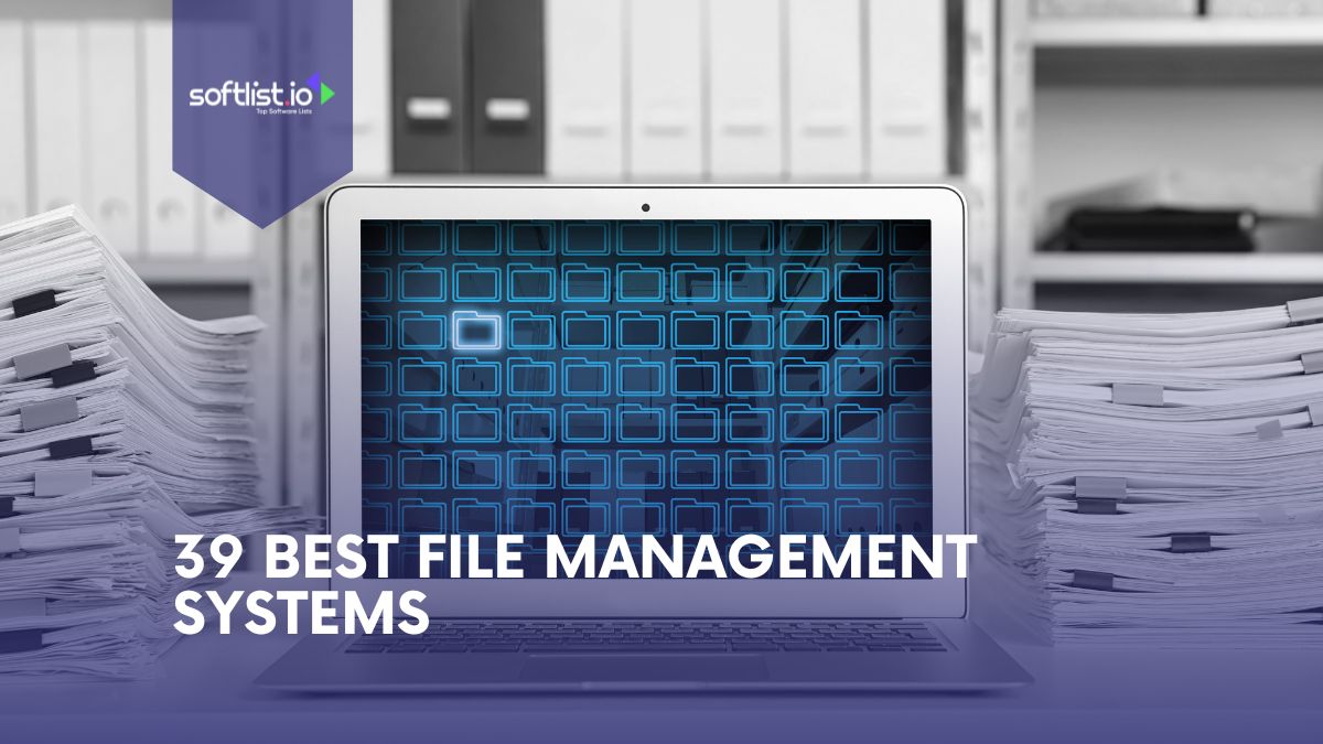 39 Best File Management Systems 