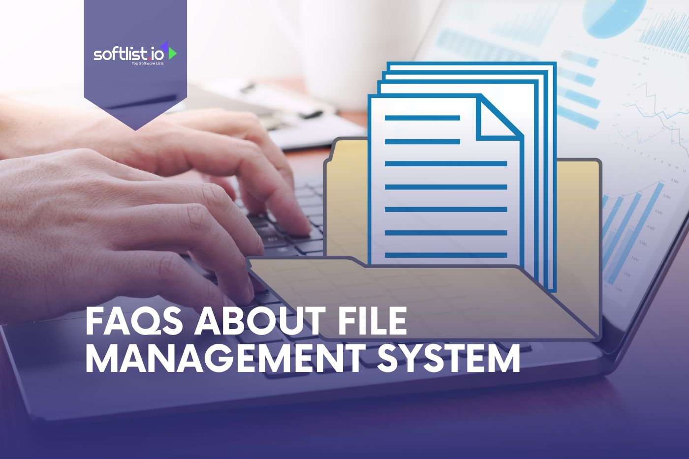 FAQs About File Management System