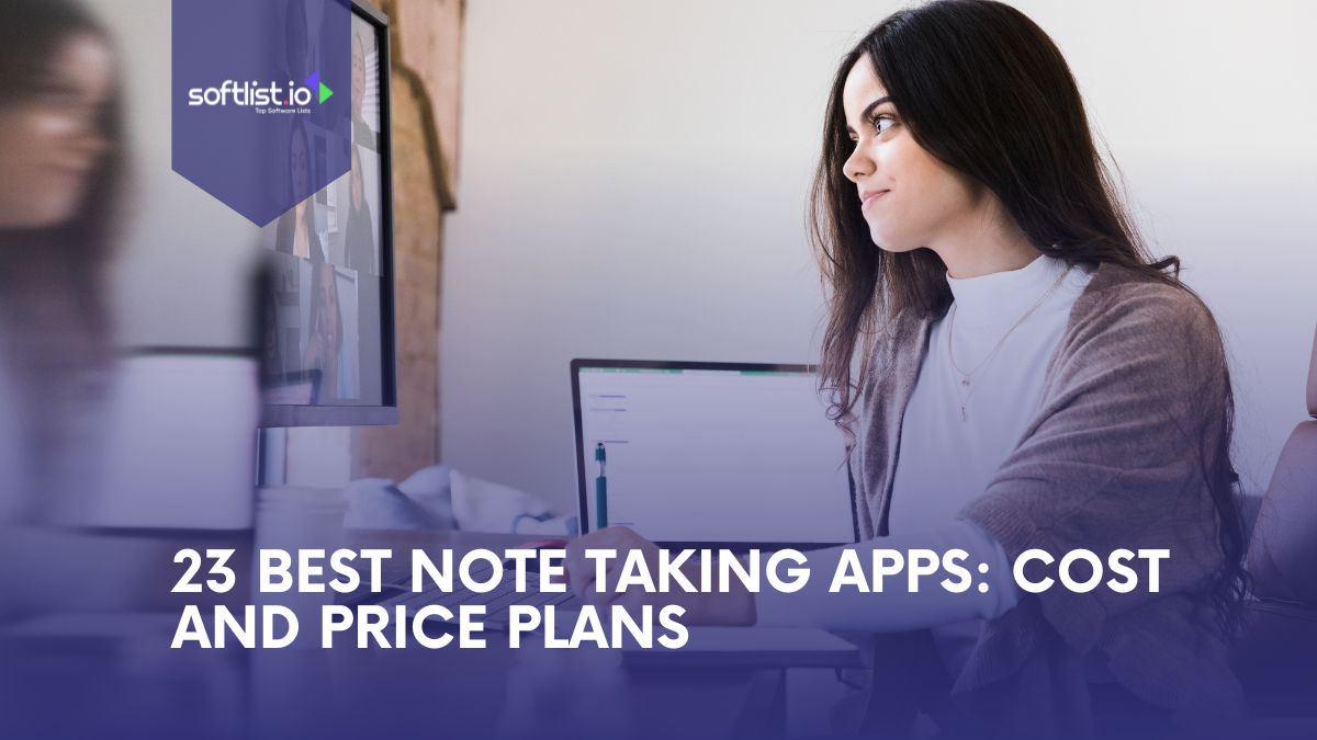 23 Best Note-Taking Apps Cost and Price Plans