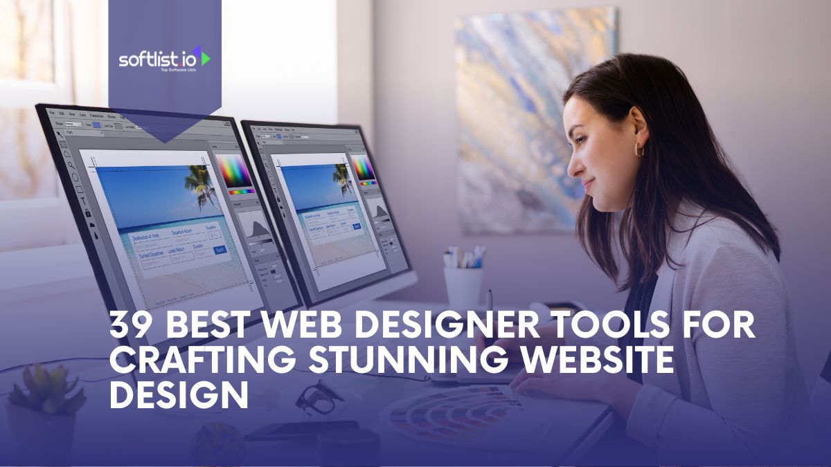 39 Best Web Designer Tools for Crafting Stunning Website Design