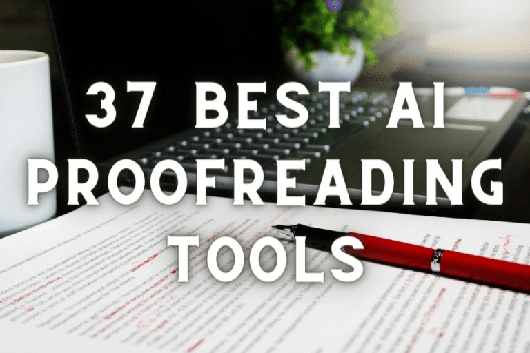 Overview Of AI Proofreading Tools: What You Should Know