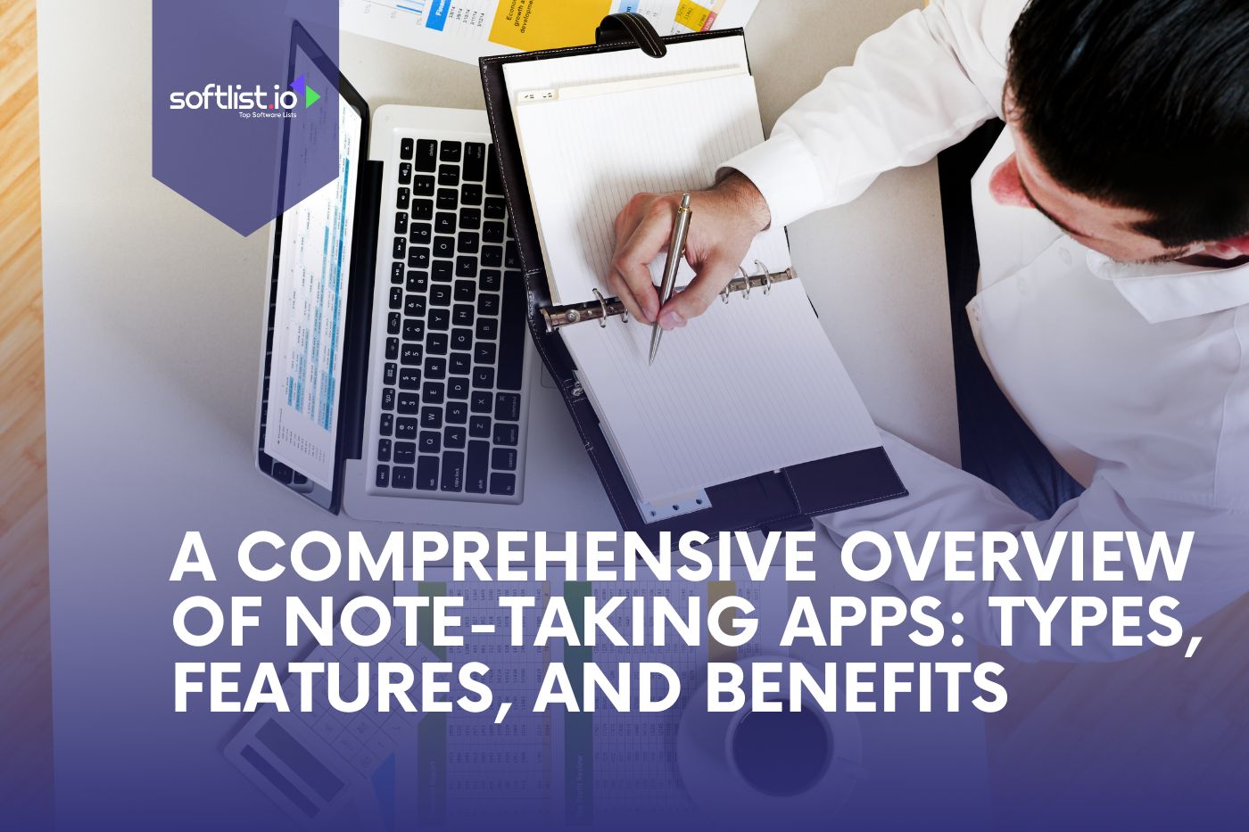 A Comprehensive Overview of Note-Taking Apps