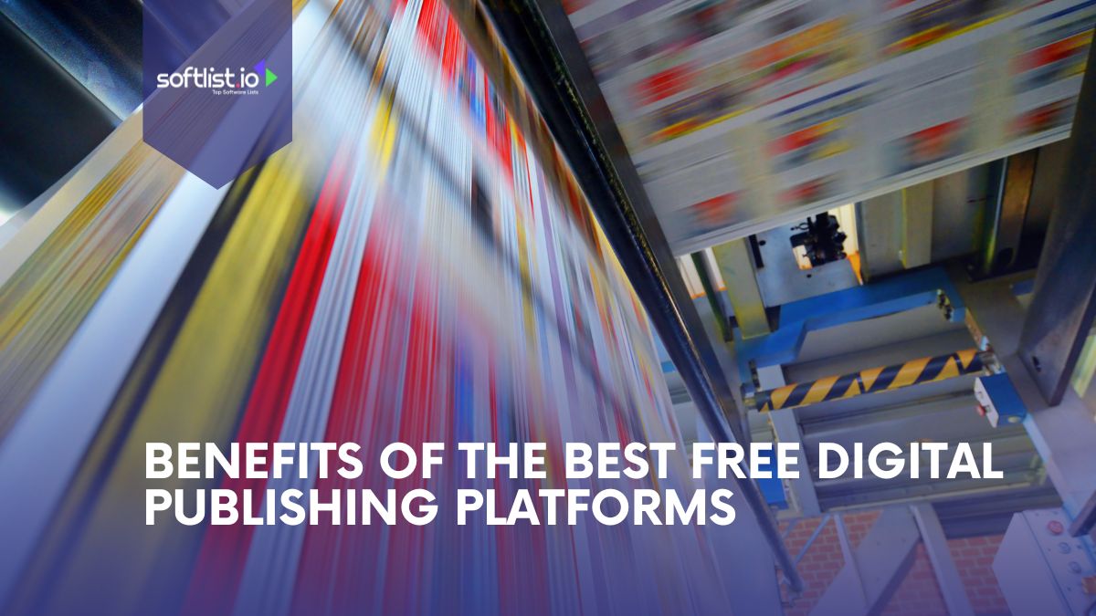 Benefits Of The Best Free Digital Publishing Platforms