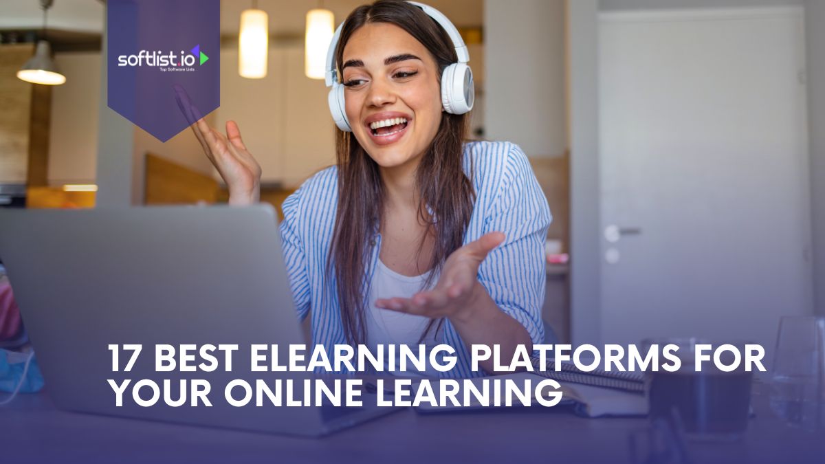 17 Best eLearning Platforms For Your Online Learning