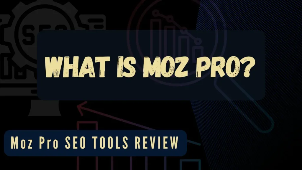 Moz Pro SEO Tools: Take Your SEO Game To The Next Level Softlist.io