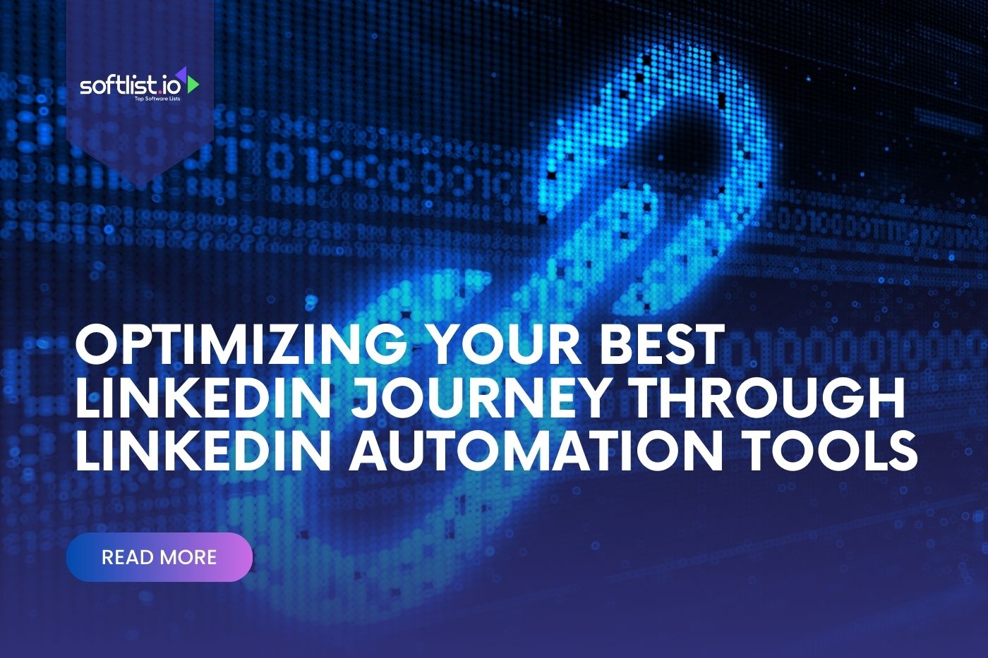 Optimizing Your Best LinkedIn Journey Through LinkedIn Automation Tools