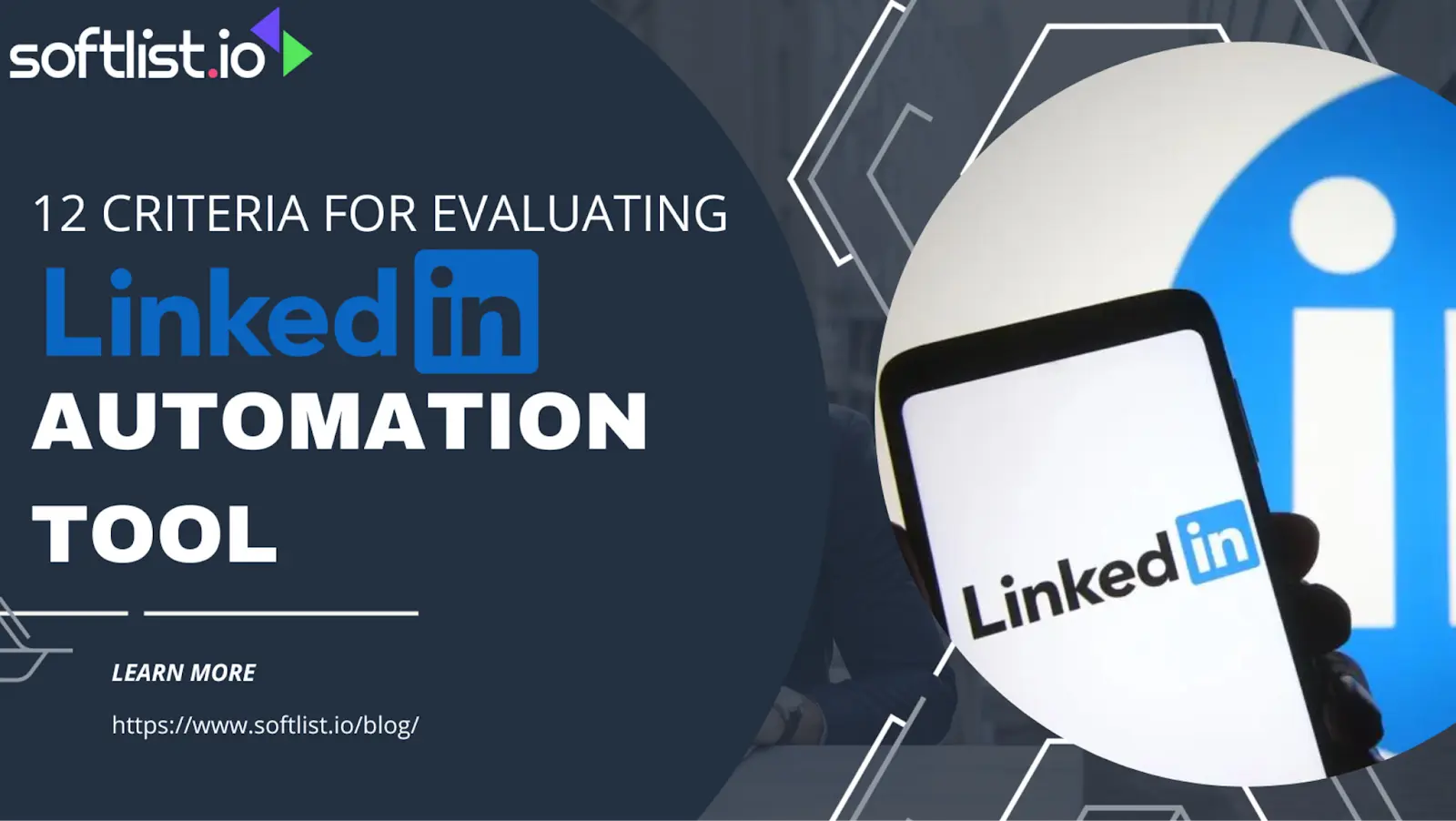 12 Criteria for Evaluating LinkedIn Automation Tools