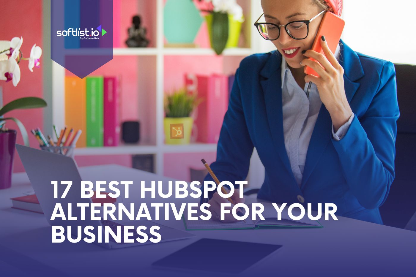 17 Best HubSpot Alternatives for Your Business