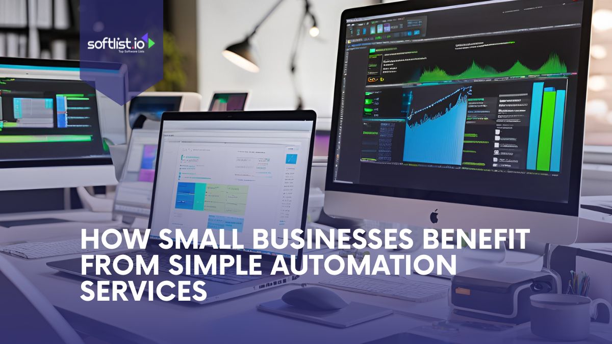 How Small Businesses Benefit from Simple Automated Services