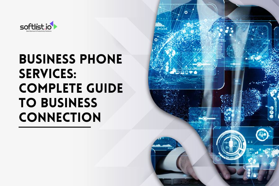 Business Phone Services: A Guide to Business Connection