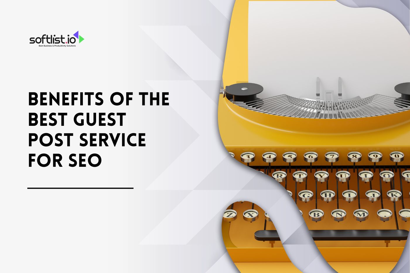 Benefits of the Best Guest Posting Service for SEO