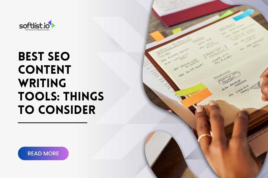 Best SEO Content Writing Tools Things to Consider