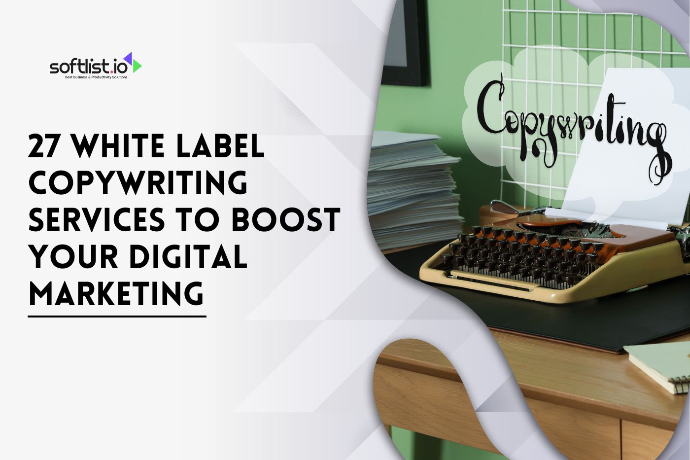 27 White Label Copywriting Services to Boost Your Digital Marketing