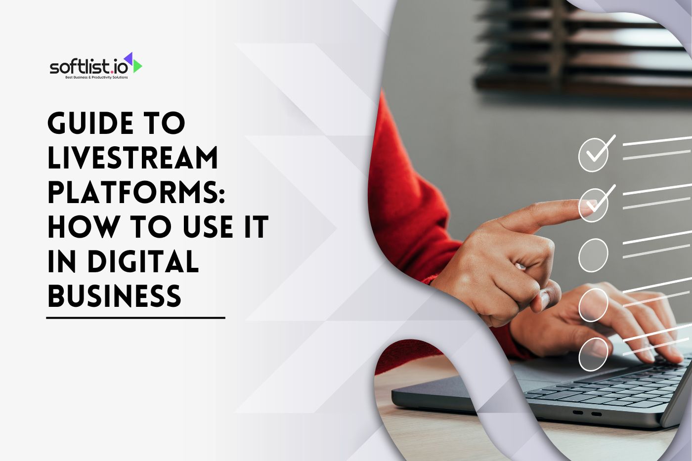 Guide to Livestream Platforms How to Use it in Digital Business