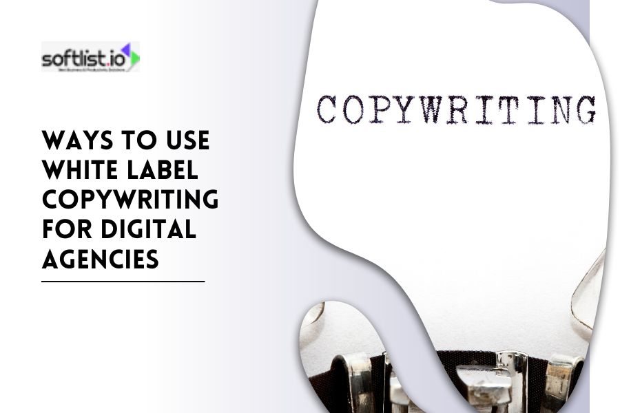 Ways to Use White Label Copywriting for Digital Agencies