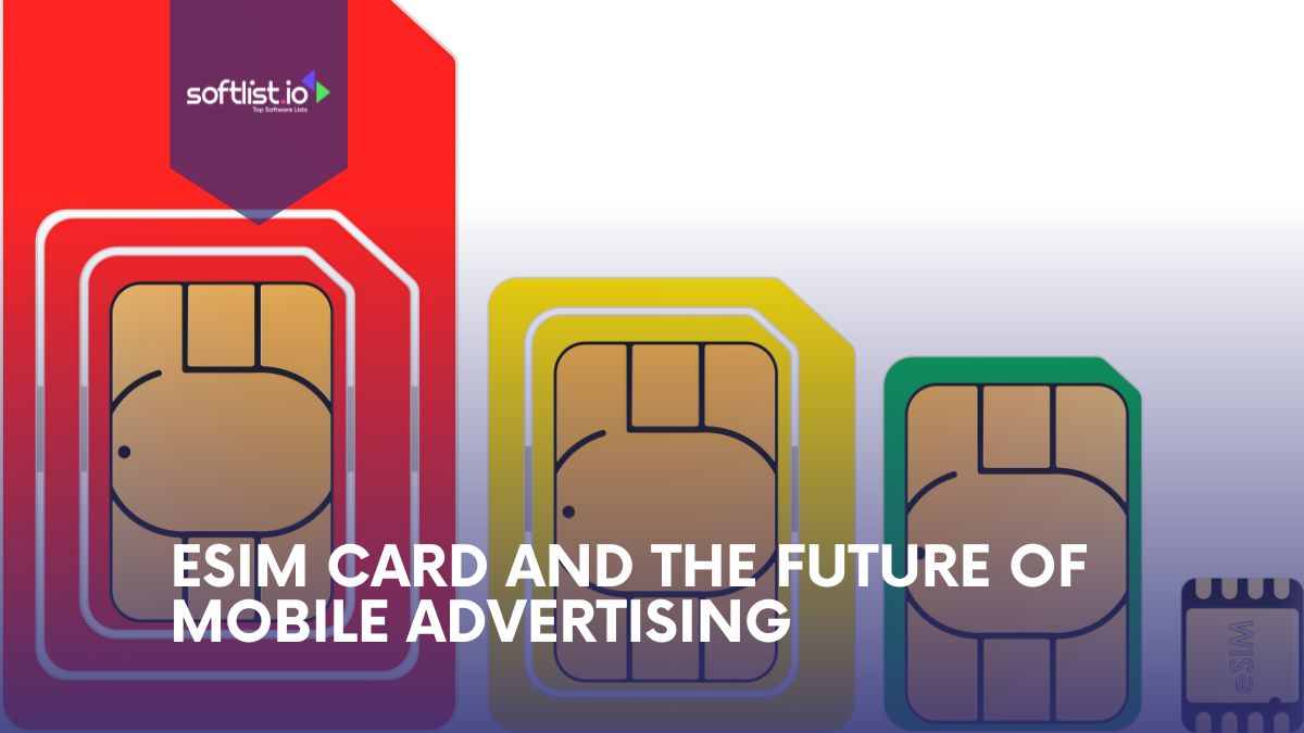 eSIM Card and the Future of Mobile Advertising