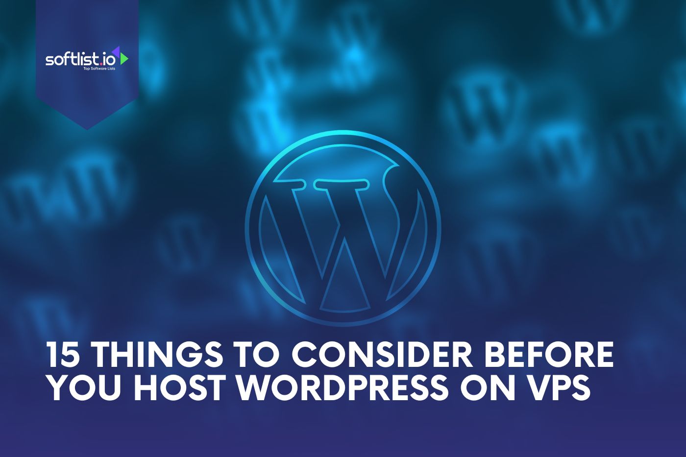 15 Things to Consider Before you Host WordPress on VPS