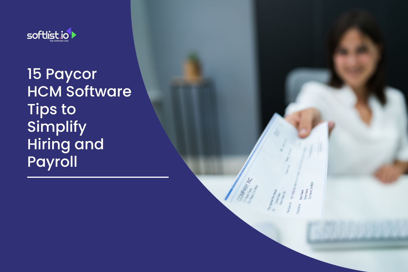 15 Paycor HCM Software Tips to Simplify Hiring and Payroll