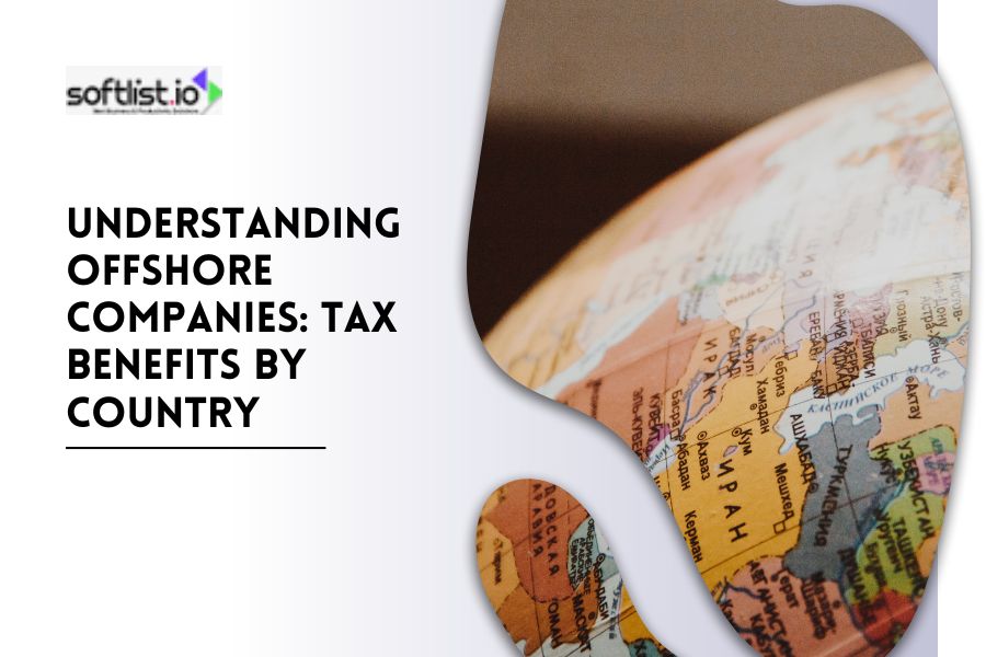 Understanding Offshore Companies Tax Benefits by Country