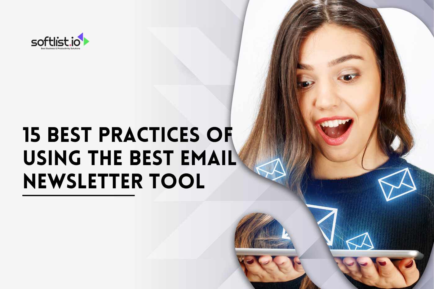 15 Best Practices of Using The Best Email Newsletter Tool 