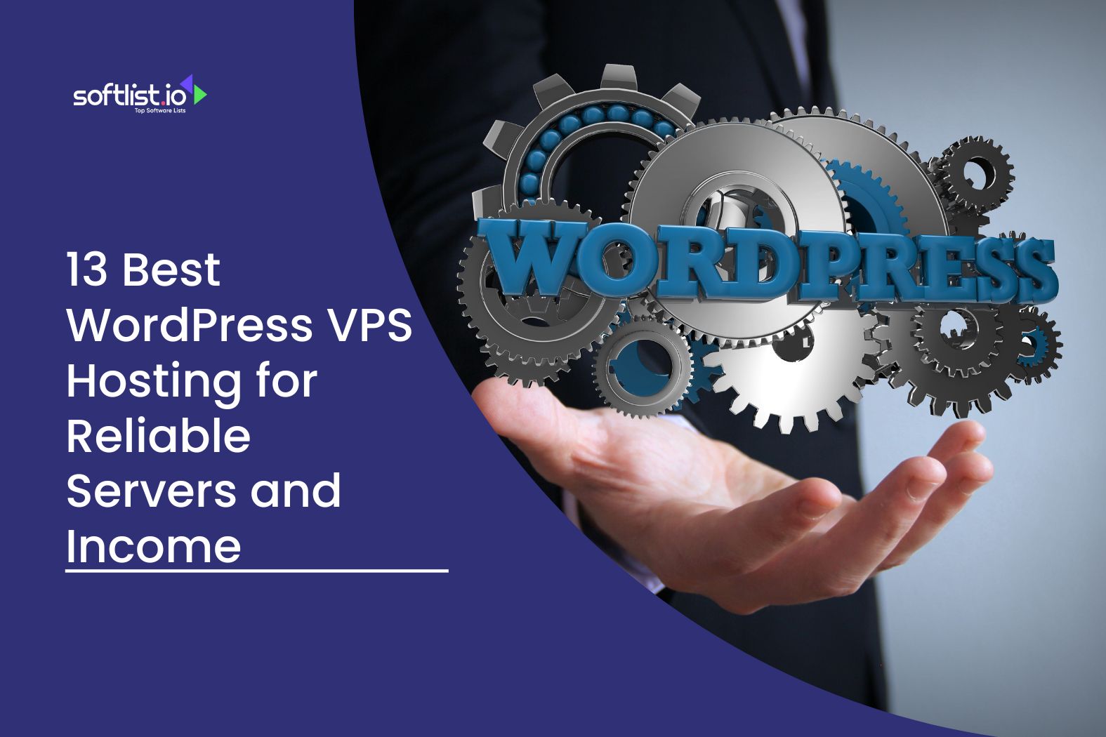 13 Best WordPress VPS Hosting for Reliable Servers and Income