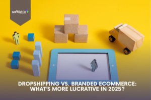 Dropshipping vs. Branded eCommerce Lucrative in 2025