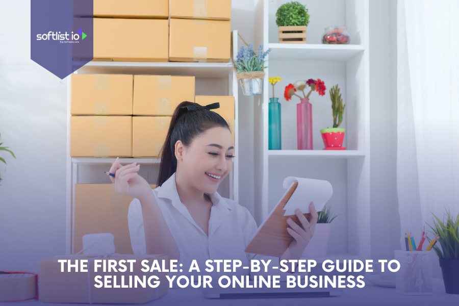 The First Sale A Step-by-Step Guide to Selling Your Online Business