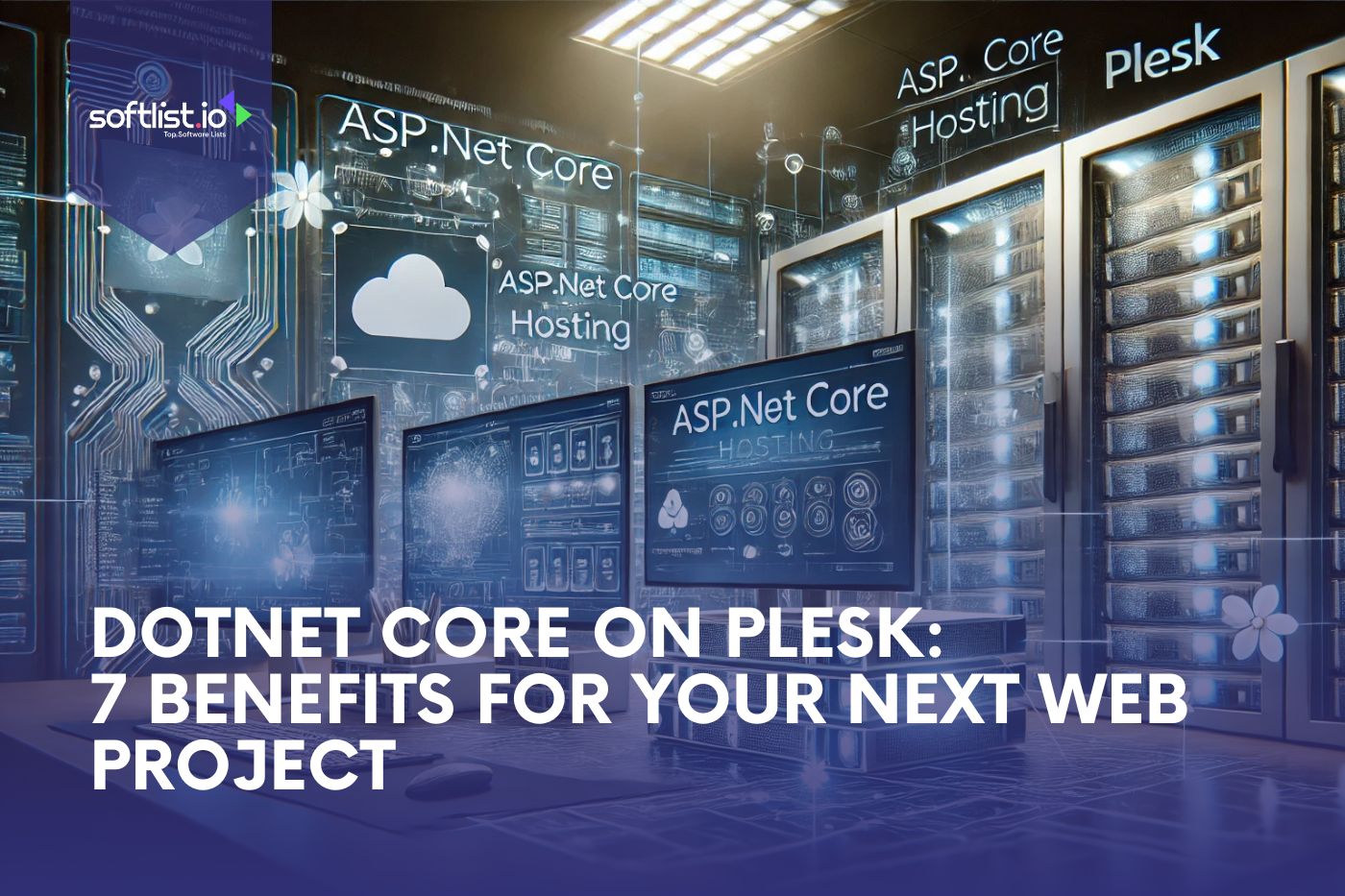 Dotnet Core on Plesk 7 Benefits for Your Next Web Project